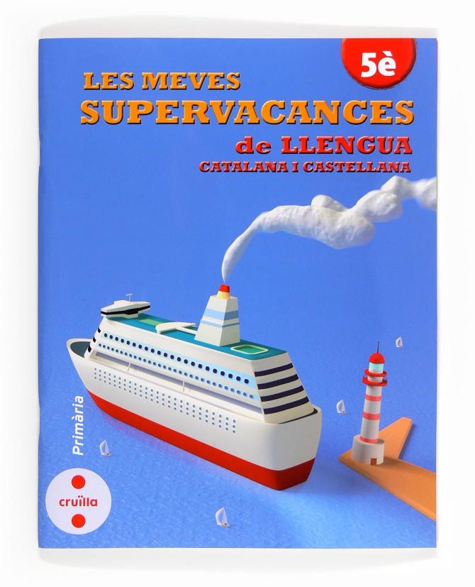 C-5EP.SUPERVACANCES DE LLENGUA 13 | 9788466132527 | Equip Editorial Cruïlla,