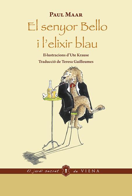 El senyor Bello i l'elixir blau (ed. rústica) | 9788483301296 | Maar, Paul