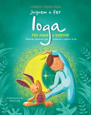 Juguem a fer ioga | 9788468257280 | Pajalunga, Lorena