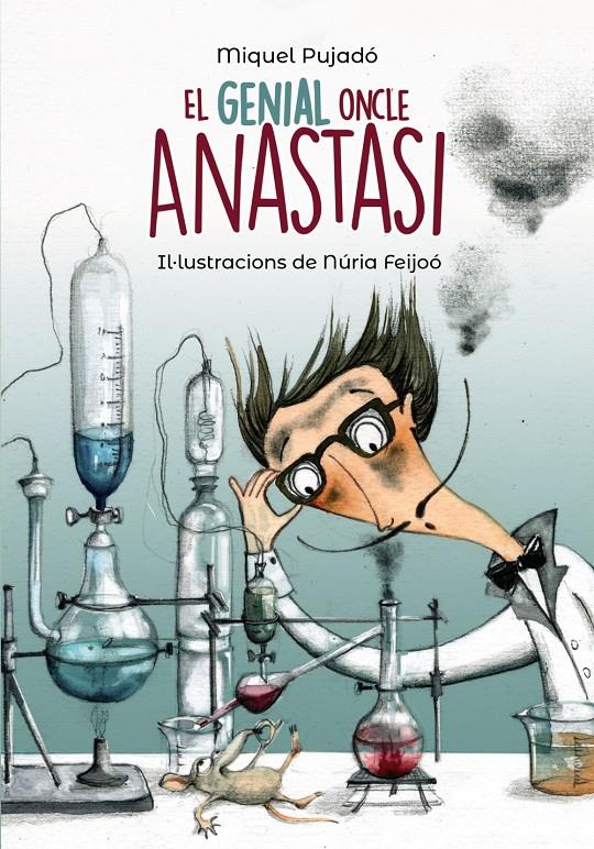 El genial oncle Anastasi | 9788448945947 | Pujadó, Miquel