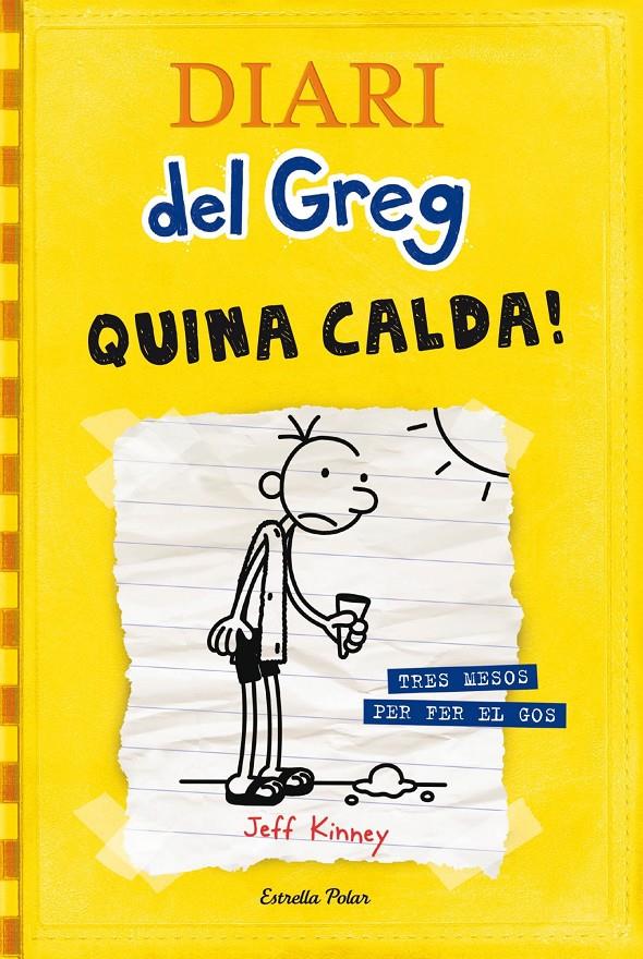 Diari del Greg 4. Quina calda! | 9788499321721 | Jeff Kinney