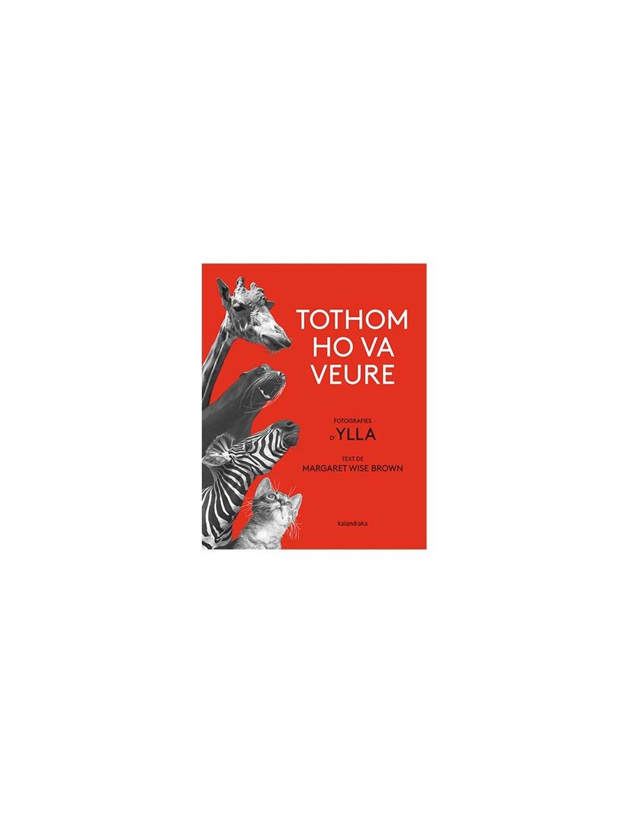 Tothom ho va veure | 9788418558580 | Brown, Margaret Wise