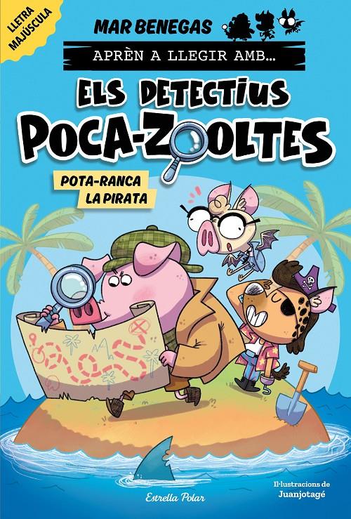 Aprèn a llegir amb Els detectius Poca-zooltes 5. Pota-ranca la pirata | 9788418444951 | Benegas, Mar