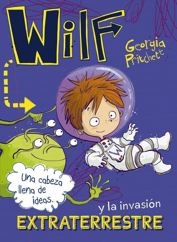 Wilf y la invasión extraterrestre. Libro 4 | 9788469848623 | Pritchett, Georgia