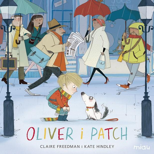 OLIVER I PATCH CATALAN | 9788416082759 | Freedman, Claire