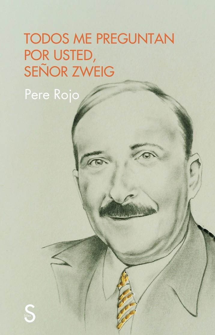 Todos me preguntan por usted señor Zweig | 9788419661951 | Rojo, Pere