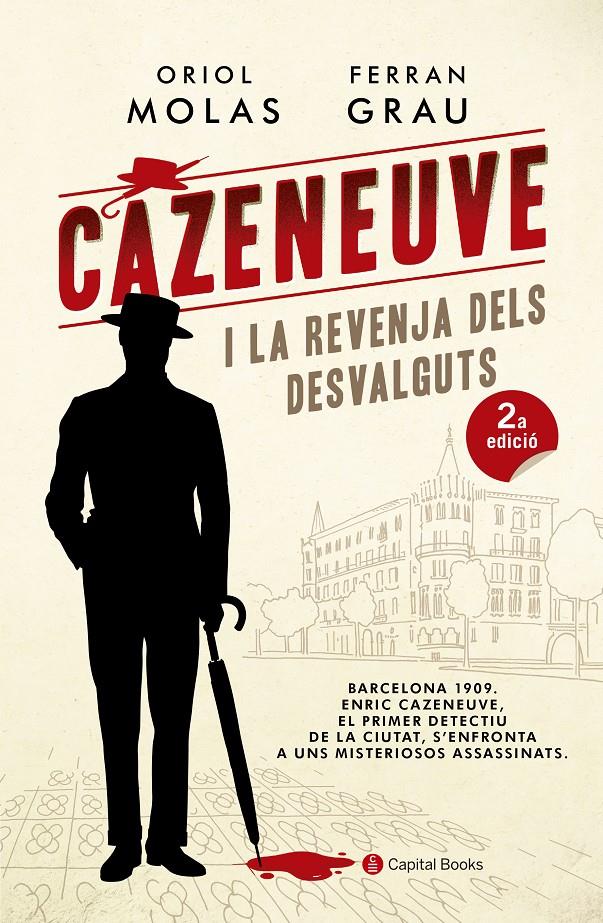 Cazeneuve i la revenja dels desvalguts | 9788494677779 | Molas Grau, Oriol/Grau Brescó, Ferran