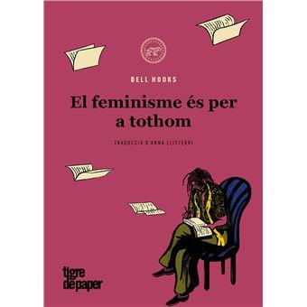 El feminisme és per a tothom | 9788418705465 | hooks, bell