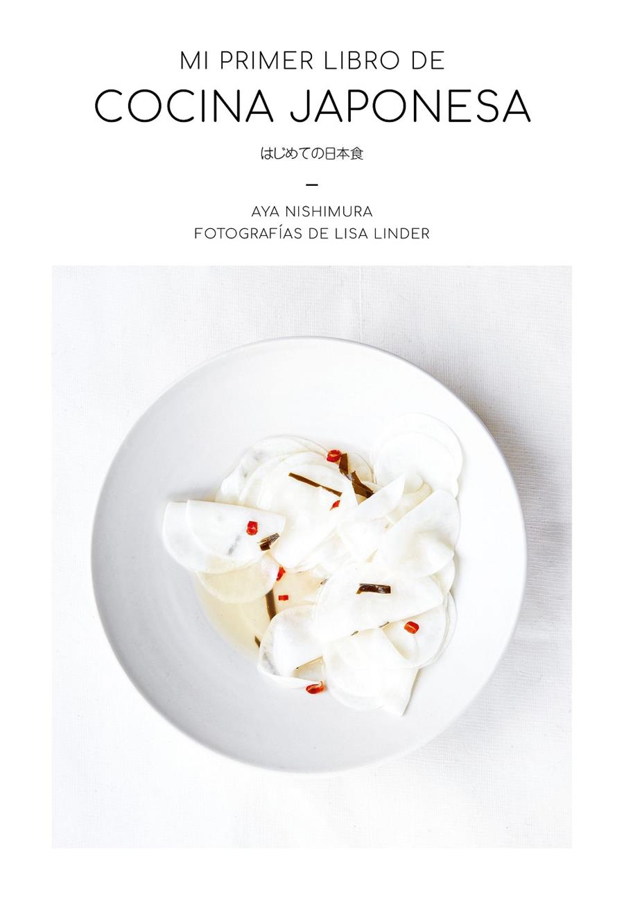 Mi primer libro de cocina japonesa | 9788417858162 | Nishimura, Aya/Linder, Lisa