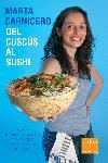 Del cuscús al sushi | 9788466407526 | Marta Carnicero Hernanz