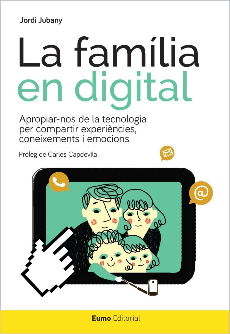 La família en digital | 9788497665582 | Jubany Vila, Jordi