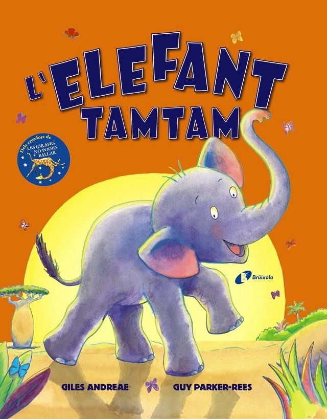 L'elefant Tamtam | 9788499062716 | Andreae, Giles