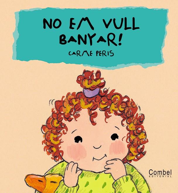 No em vull banyar! | 9788478648375 | Produccions Editorials, Trèvol