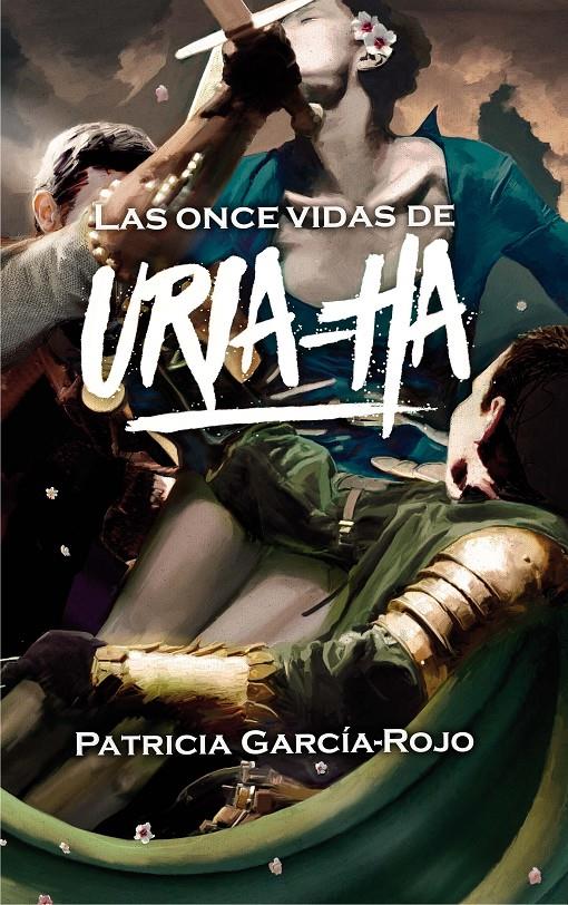 GA.344 LAS ONCE VIDAS DE URIA-HA | 9788467592009 | García-Rojo Cantón, Patricia