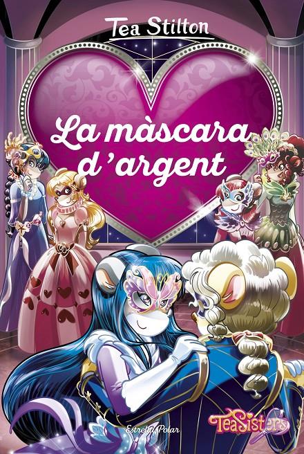 AGÈNCIA DEL COR 1. LA MÀSCARA D'ARGENT | 9788491375678 | Stilton, Tea