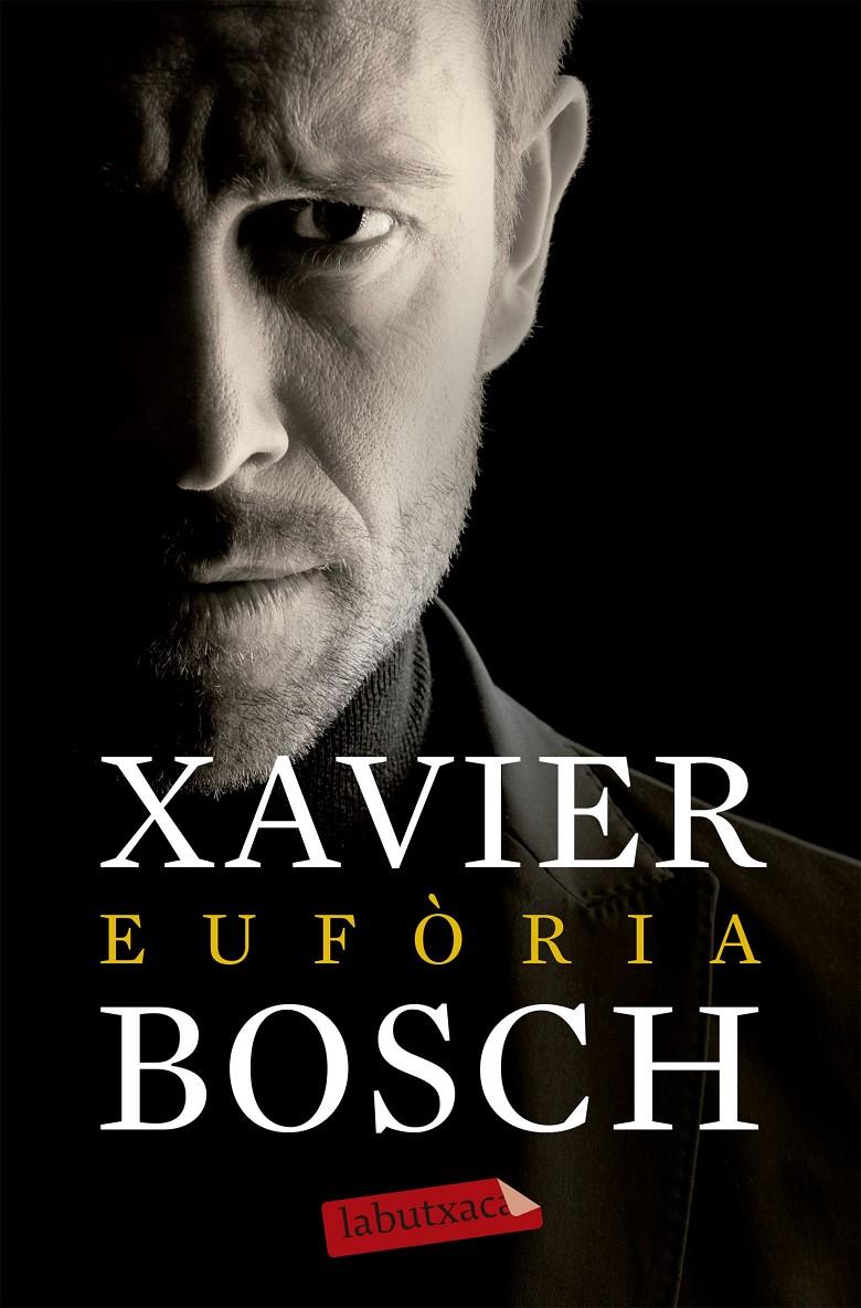 EUFÒRIA | 9788499309439 | Xavier Bosch