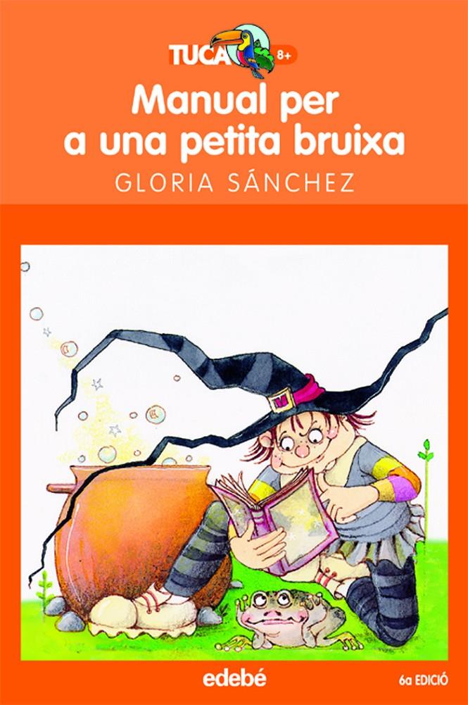 Manual per una petita bruixa | 9788423677245 | Sánchez García, Gloria