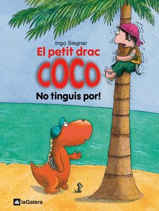 El petit drac Coco: No tinguis por! | 9788424633509 | Ingo Siegner
