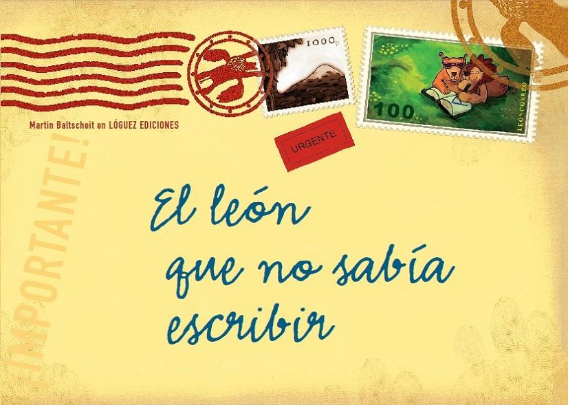 El león que no sabía escribir | 9788496646032 | Baltscheit, Martin