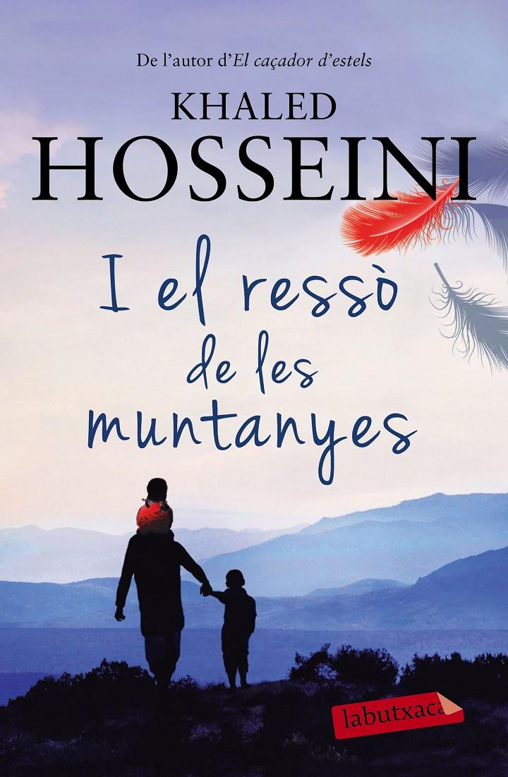 I EL RESSÒ DE LES MUNTANYES | 9788499309521 | Khaled Hosseini