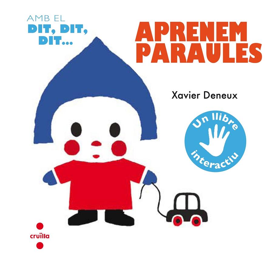 C-AMB EL DIT,DIT,DIT...APRENEM PARAULES | 9788466141925 | Deneux, Xavier