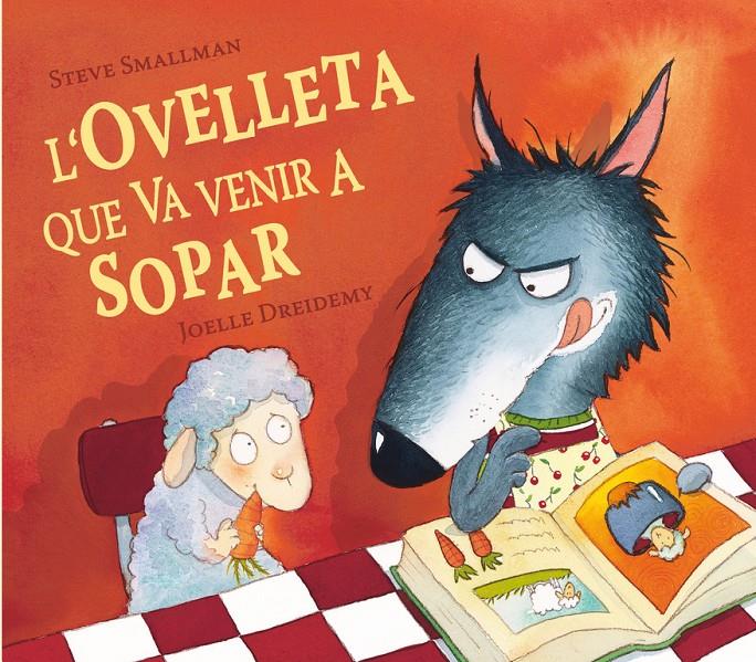 L'ovelleta que va venir a sopar | 9788448824556 | SMALLMAN, STEVE