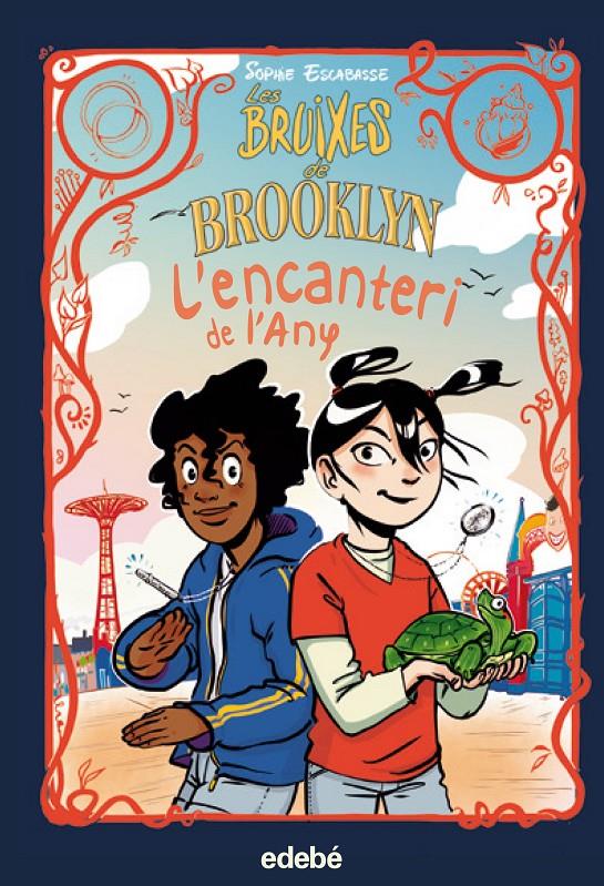 Les bruixes de Brooklyn 4: l'encanteri de l'any | 9788468362557 | Escabasse, Sophie