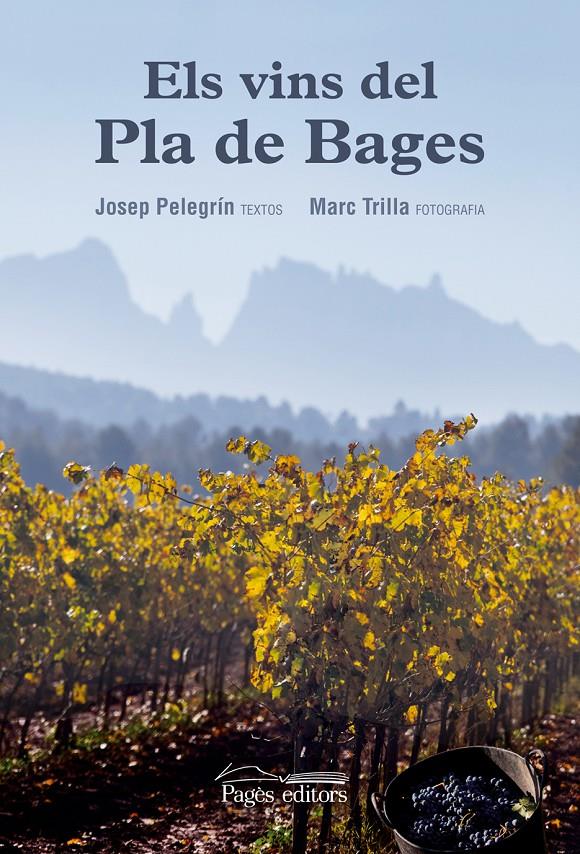 Els vins del Pla de Bages | 9788499757889 | Pelegrín Rocamora, Josep/Trilla Reig, Marc