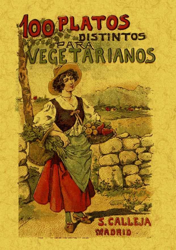 100 Platos distintos para vegetarianos | 9788497616447 | Mademoiselle Rose