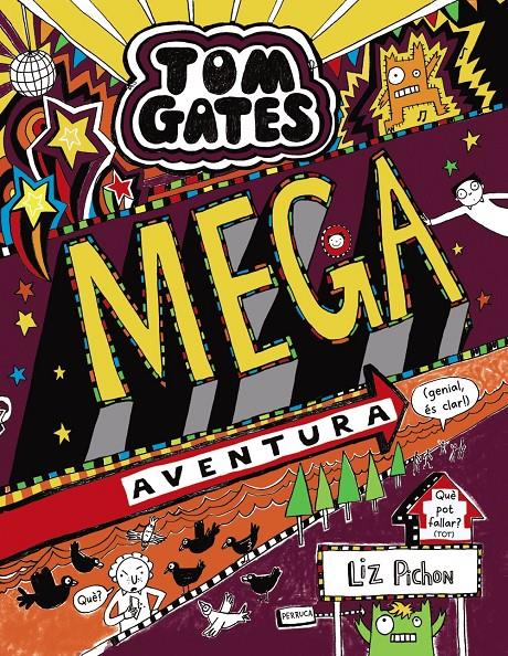 Tom Gates: Mega aventura (genial, és clar!) | 9788499069364 | Pichon, Liz