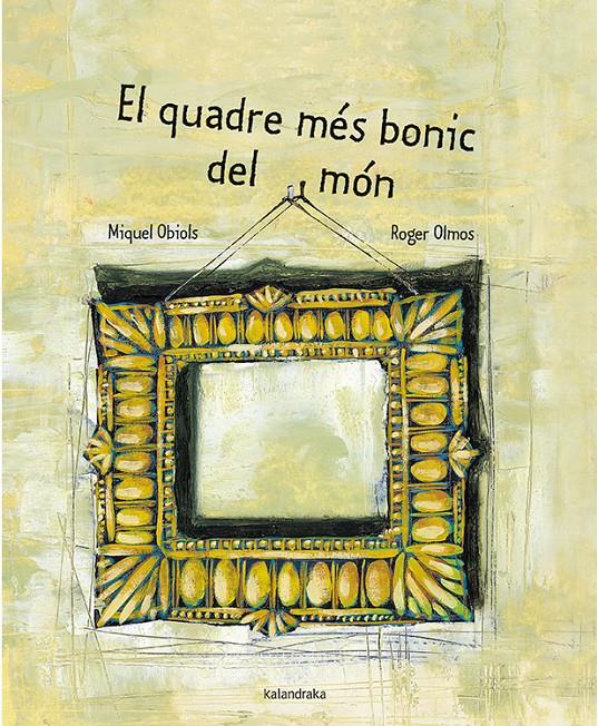 El quadre més bonic del món | 9788416804689 | Obiols, Miquel