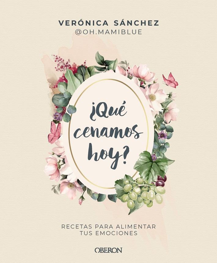 Qué cenamos hoy | 9788441552500 | Sánchez (@oh.mamiblue), Verónica