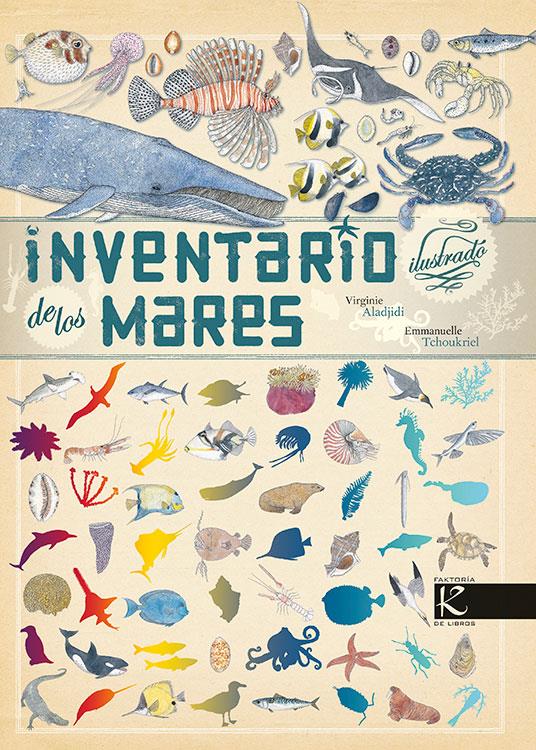 Inventario de los mares | 9788415250470 | Virginie Aladjidi / Emmanuelle Tchoukriel