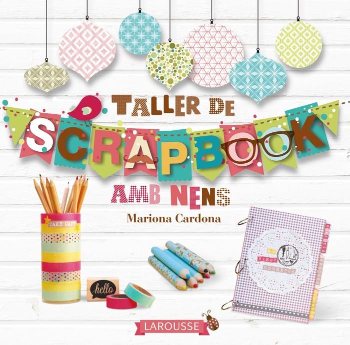 Taller de scrapbook (català) | 9788416124824 | Cardona Bonet, Mariona