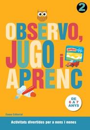 Observo, jugo i aprenc 2 | 9788497664783 | Diversos Autors