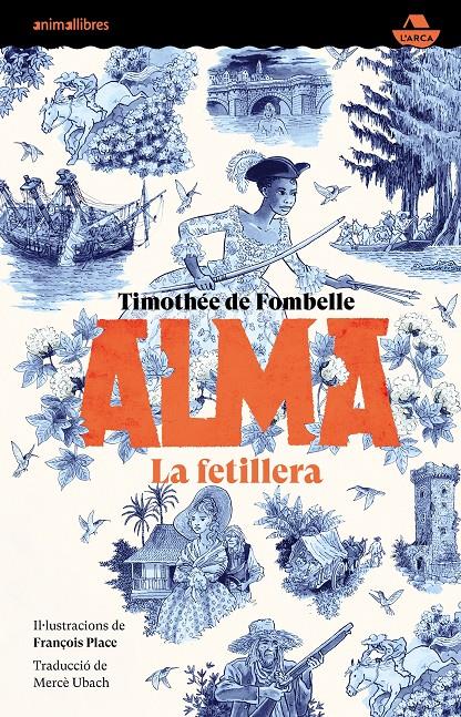 Alma. La fetillera | 9788419659361 | De Fombelle, Timothée