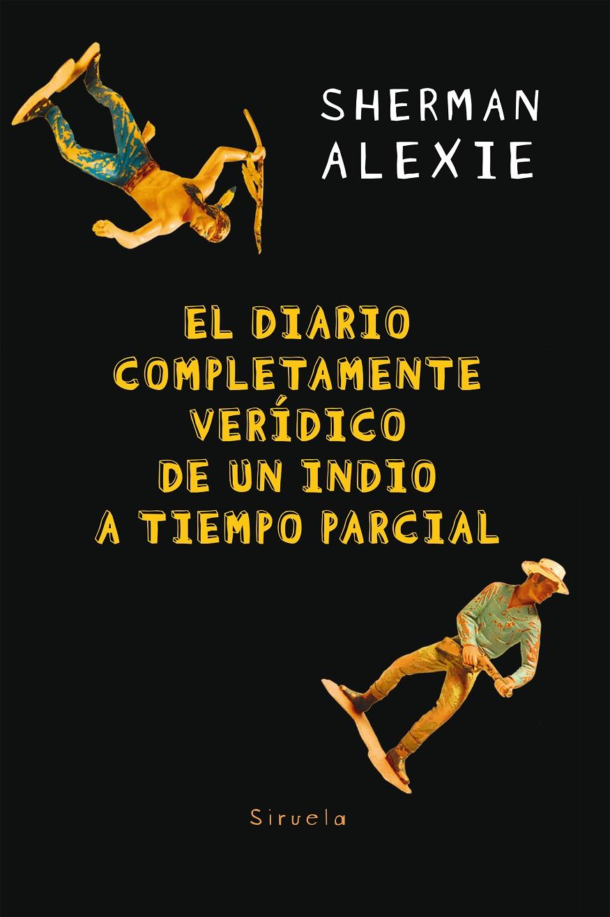 El diario completamente verídico de un indio a tiempo parcial | 9788417151966 | Alexie, Sherman