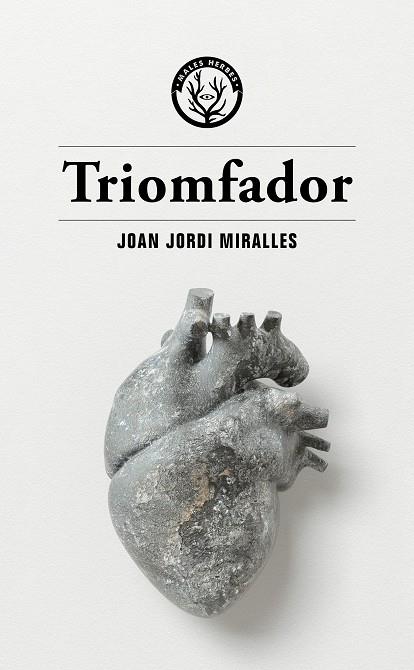 Triomfador | 9788412538472 | Miralles, Joan Jordi