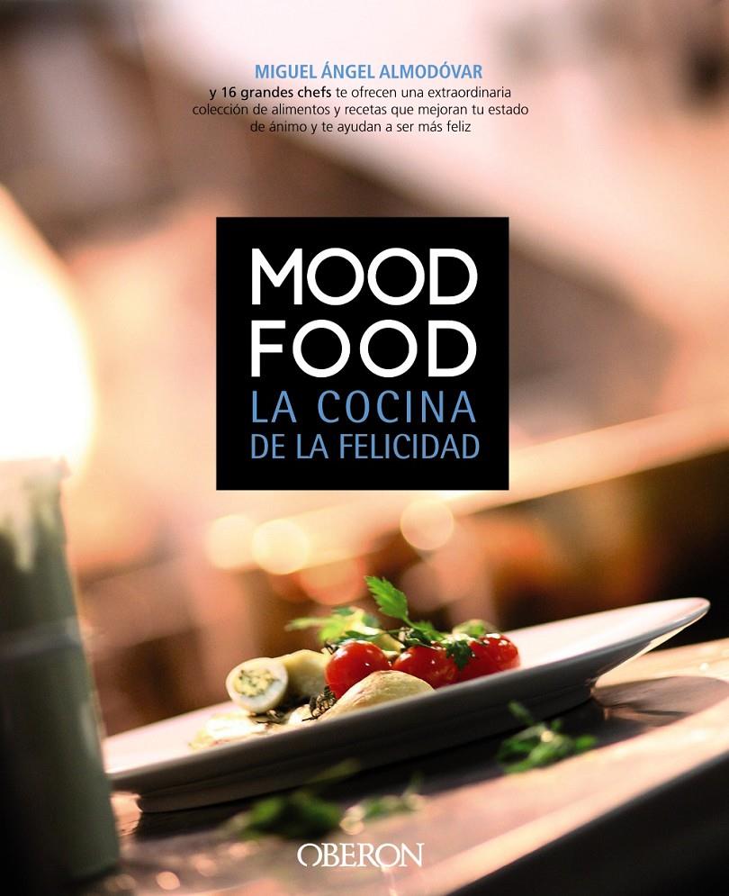 Mood Food | 9788441532731 | Miguel Ángel Almodovar