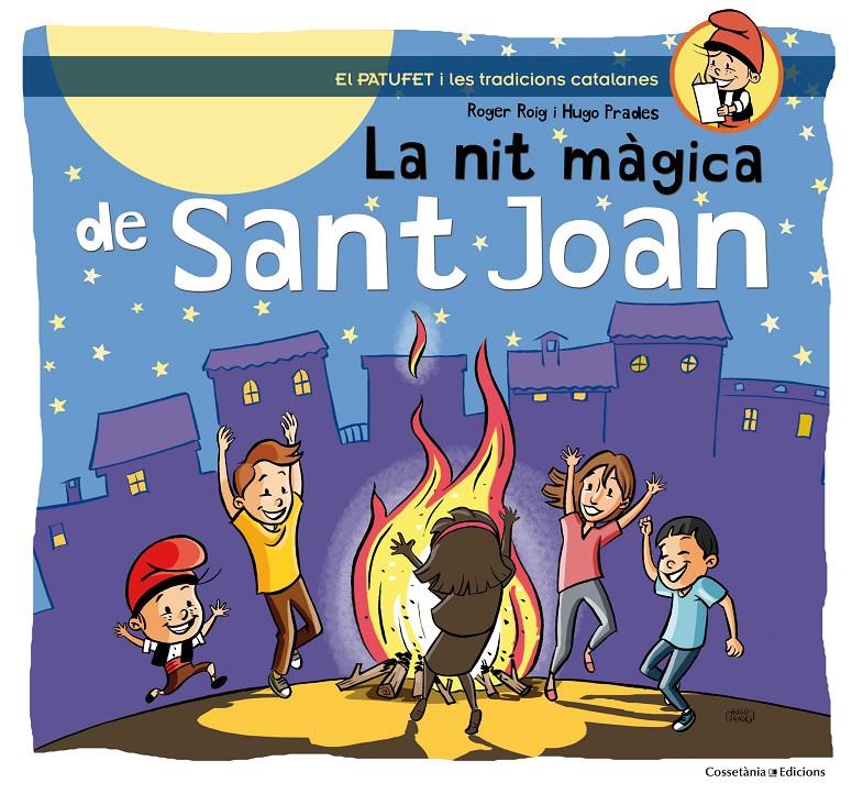La nit màgica de Sant Joan | 9788490341223 | Roig César, Roger