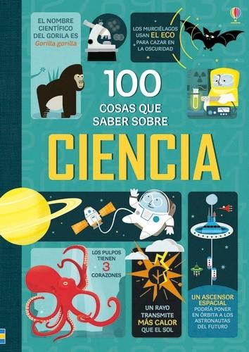 100 COSAS QUE SABER SOBRE CIENCIA | 9781474915274 | VVAA