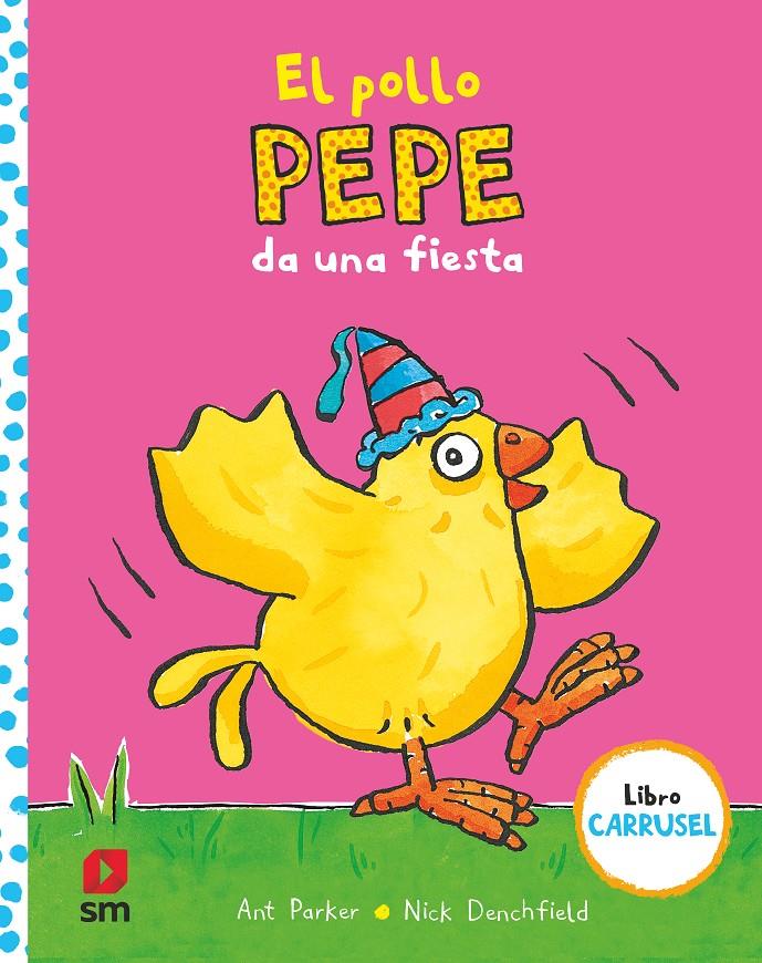 El pollo Pepe da una fiesta | 9788413921143 | Denchfield, Nick