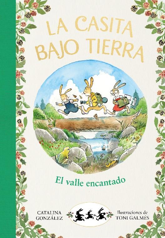 El valle encantado (La casita bajo tierra 3) | 9788417921040 | Gónzalez Vilar, Catalina
