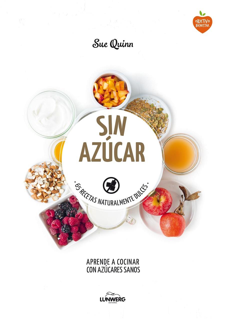 Sin azúcar | 9788416489121 | Sue Quinn