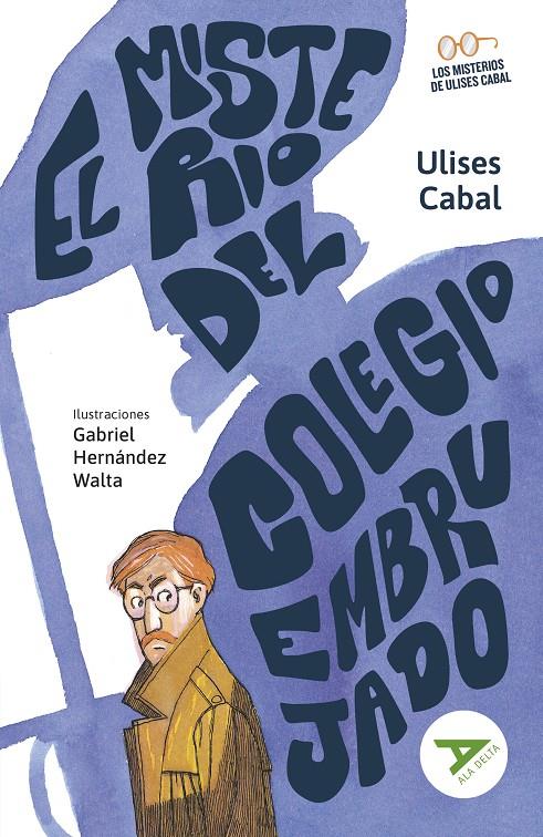 El misterio del colegio embrujado | 9788414041109 | Cabal, Ulises