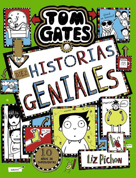 Tom Gates, 18. Diez historias geniales | 9788469663462 | Pichon, Liz