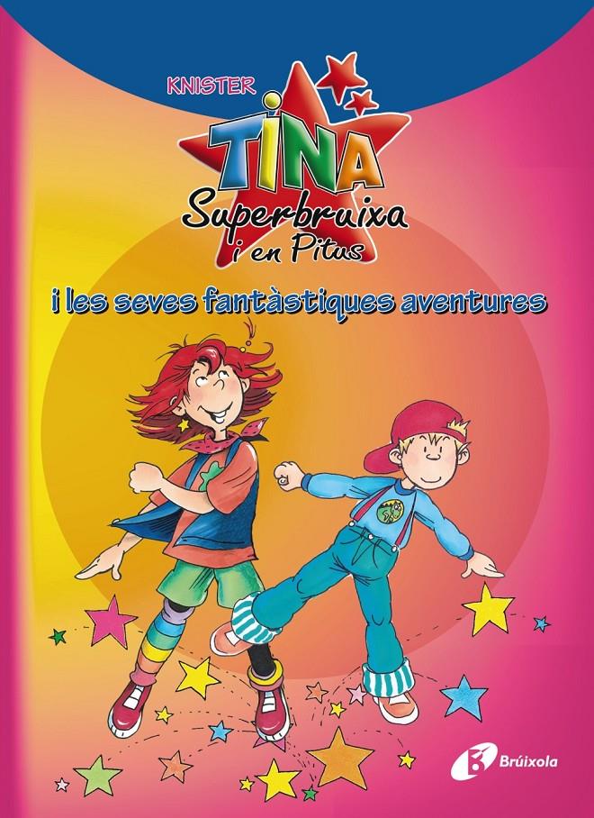 Tina Superbruixa i les seves fantàstiques aventures | 9788499061450 | KNISTER