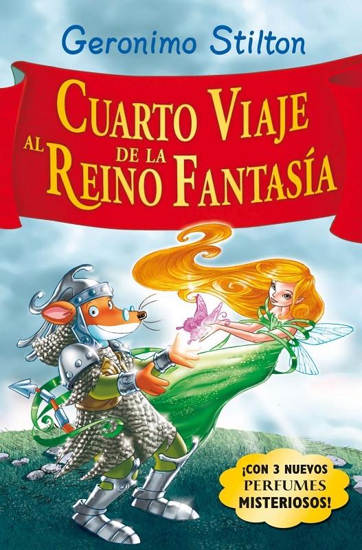 Cuarto viaje al Reino de la Fantasía (Geronimo Stilton) | 9788408087595 | Geronimo Stilton