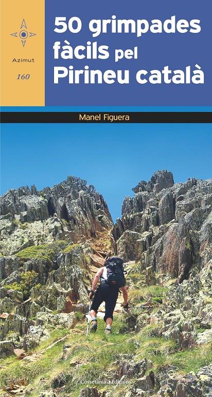 50 grimpades fàcils pel Pirineu català | 9788490349069 | Figuera i Abadal , Manel