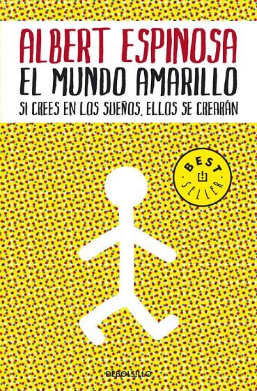 El mundo amarillo | 9788483469071 | Albert Espinosa